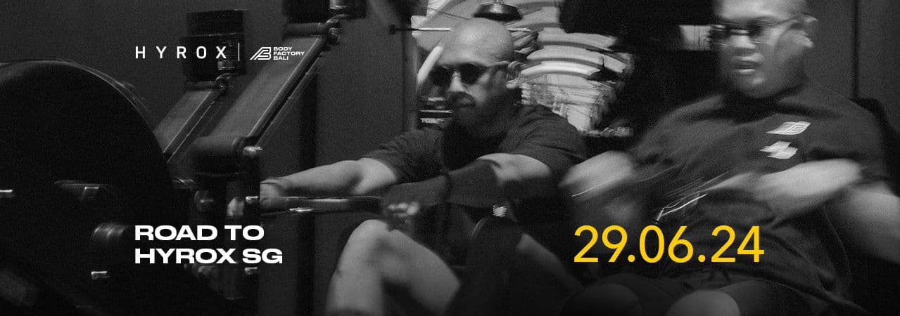 Conquer the World with HYROX: Join Body Factory Bali on the Road to Singapore!